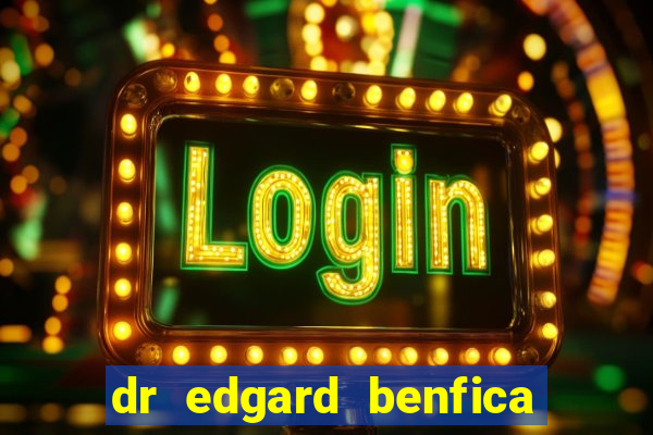 dr edgard benfica varginha mg